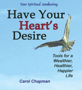 Find the 40-Day Manifestation Prayer in Have Your Heart's Desire