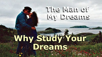 Why Study Your Dreams