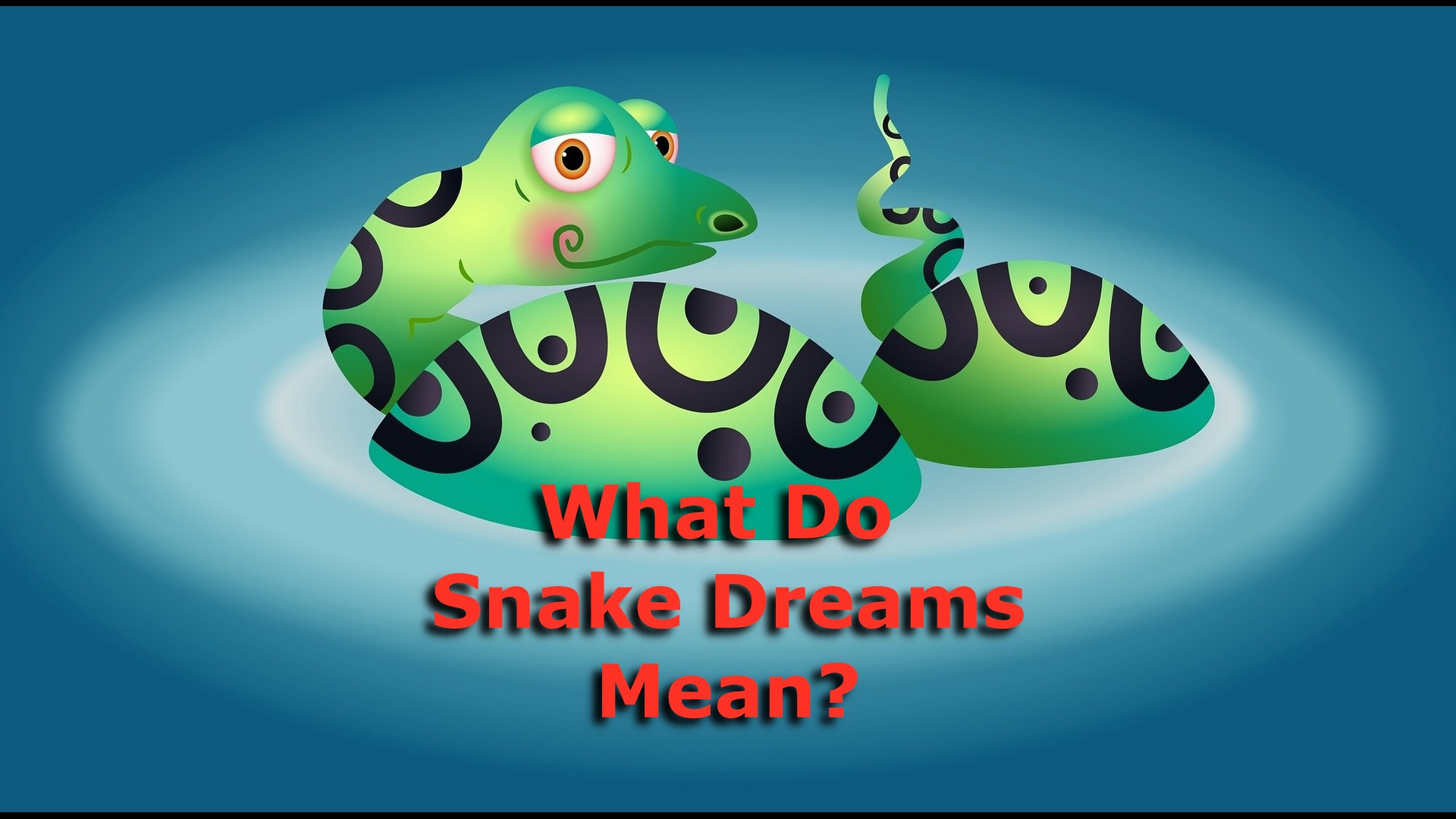 What do snake dreams mean?