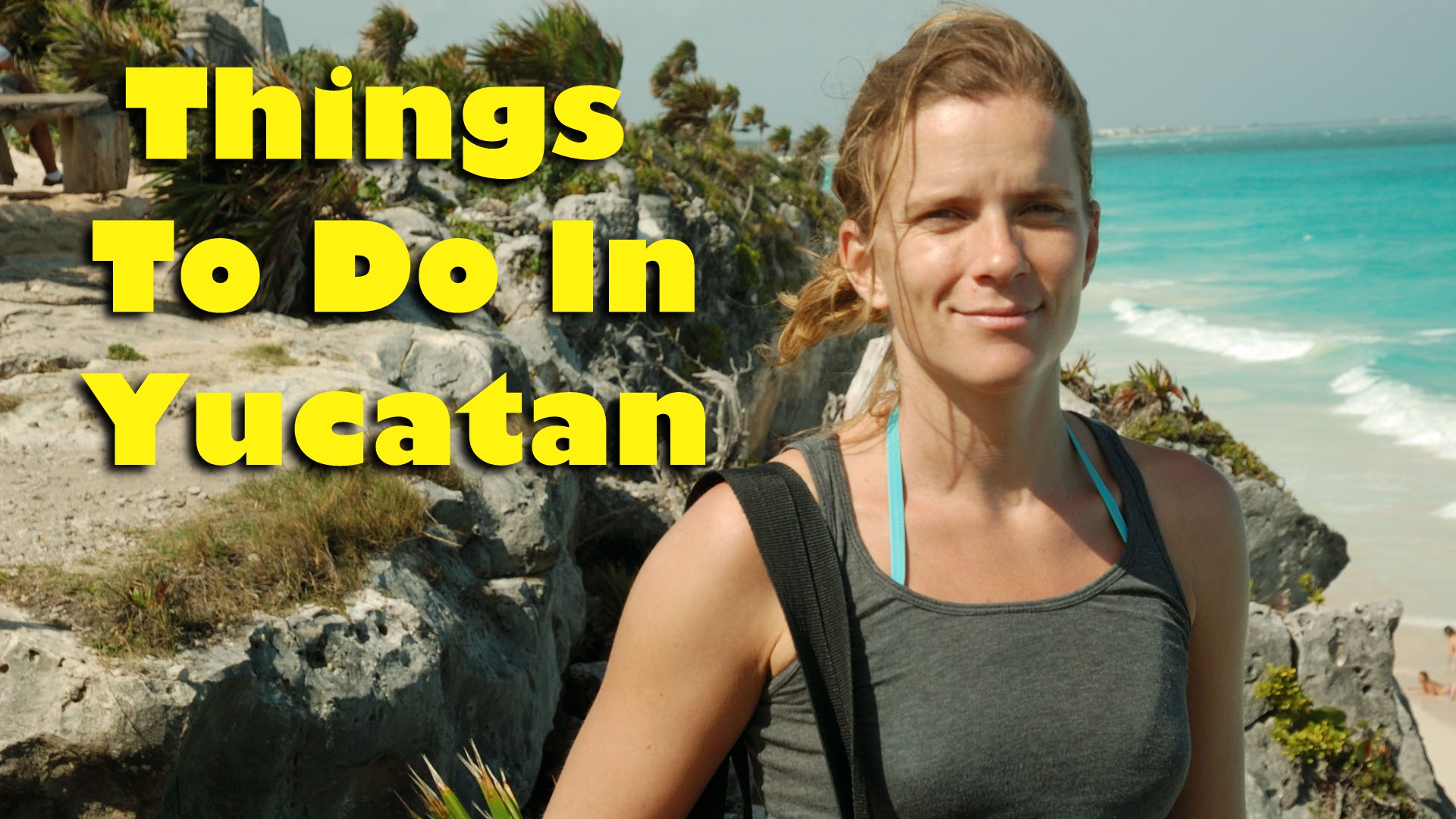 Unique Things to do in Yucatan